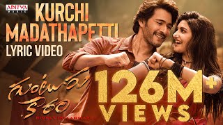 Kurchi Madathapetti Lyrical Video Guntur Kaaram Mahesh Babu Sreeleela  Thaman S  Telugu Songs [upl. by Enirual]