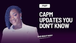 CAPM Exam Changes Here’s the Key Info You Need to Know [upl. by Kenimod]