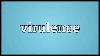 Virulence Meaning [upl. by Africah]