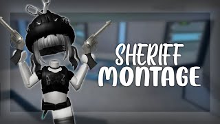 SHERIFF MONTAGE MM2 [upl. by Amr]