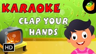 Clap Your Hands  Karaoke Version With Lyrics  CartoonAnimated English Nursery Rhymes For Kids [upl. by Banerjee]