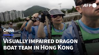 Hong Kongs visually impaired dragon boat team builds community  AFP [upl. by Gnek]