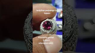 Natural rhodolite garnet 350crt ring petak srilangkacylon live livehighlights gemstone [upl. by Ternan]