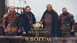 Barbaros Hayreddin Sultanın Fermanı 9 Bölüm [upl. by Ybot649]