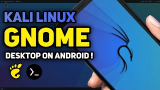 how to install Kali Linux GNOME Desktop on Android  No Root [upl. by Nalat]