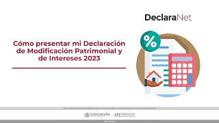 Declaración de Modificación Patrimonial y de Intereses 2023 [upl. by Ydoow]