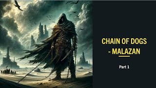 Malazan Book of the Fallen Coltaine’s Chain of Dogs Explained  Malazan Book of the Fallen  PART 1 [upl. by Ycart]