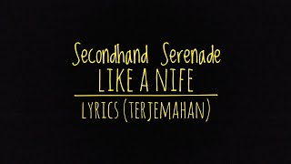 Like A Knife A Naked Twist in My Story Version  Secondhand Serenade  lyrics Terjemahan [upl. by Dunaville941]