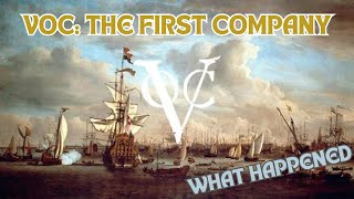 Unveiling the Dutch East India Company The First Trade Giant [upl. by Kalina985]