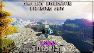 This is the BEST looking Minecraft in 1206  DISTANT HORIZONS  PHYSICS PRO  PATRIX  TUTORIAL [upl. by Nahgeam]