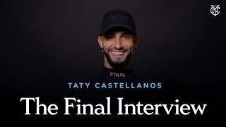 Taty Castellanos On His Move to Girona and Time at NYCFC  Final Interview [upl. by Ennaisoj637]