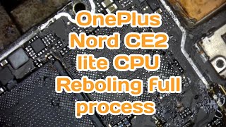 OnePlus Nord CE2 lite CPU Reboling full process [upl. by Dorri]