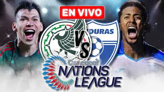 ¡POLÉMICA REMONTADA🔥 MÉXICO 62 HONDURAS 🔴 EN VIVO  NATIONS LEAGUE  🎙️ ¡NARRACIÓN TOP [upl. by Nosam]