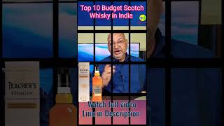 Top 10 Budget Scotch whisky in india nilgirikashyap whisky scotch [upl. by Stillas]