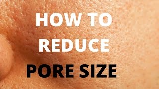 How to reduce pore size [upl. by Yevol]