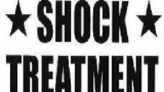 Shock Treatment  Estas perdida [upl. by Esinyt]