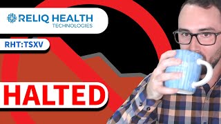 Reliq Health Technologies RHTTSXV HALTED [upl. by Nyltiac228]