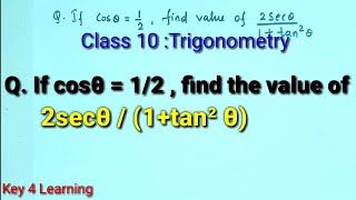 If cos theta  12 then find value of 2 sec theta  1  tan square theta  Class 10 trigonometry [upl. by Airtemed]