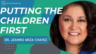 Making Children the Number One Priority ft Dr Jeannie Meza Chavez [upl. by Melburn]