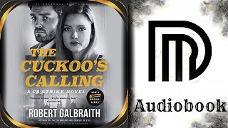 The Cuckoos Calling  By Robert Galbraith  Series A Cormoran Strike Novel Book 1 2 [upl. by Hubert]