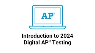 Introduction to Digital AP Testing – May 2024 [upl. by Fraze]