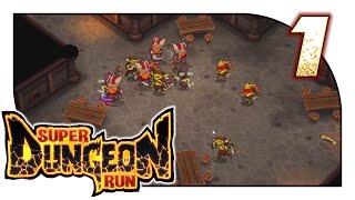 Super Dungeon Run First Taste  1 Hapless Heroes [upl. by Alicirp]