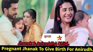 Jhanak Starlife Upcoming TwistPregnant Jhanak To Give Birth For Aniruddh The Truth Is Out [upl. by Yunfei355]