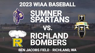 2023 WIAA Baseball  Sumner Spartans vs Richland Bombers [upl. by Shirley731]