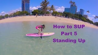 Standing Up Part 5 of How to Stand Up Paddle with Verena Mei [upl. by Ahsiyn]