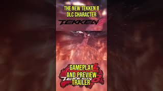 PART4 THE NEW TEKKEN 8 DLC CHARACTER TRAILER IS OUT WHAT SO YOU GUYS THINK [upl. by Eceinahs]