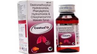 Costus D Syrup Dextromethorphan Hydrobromide Phenylephrine Hydrochloride amp Chlorpheniramine Syrup [upl. by Dnalevets]