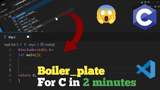 How to create boilerplate for C in VS Code boiler plate  template for c Inlazy coding [upl. by Annavas803]