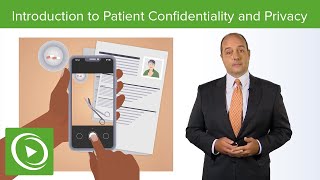 Introduction to Patient Confidentiality and Privacy  Lecturio [upl. by Thapa]