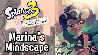 Within Marinas Mindscape  Splatoon 3 Side Order Theory [upl. by Nylorahs]