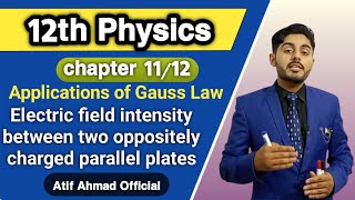 Application of gauss law class 12  Electric field intensity between opposite charge plates class 12 [upl. by Akema777]