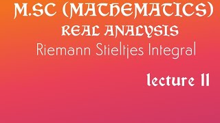 Riemann Stieltjes integral theorem 8 [upl. by Hairahs]