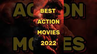 Best Action Movies of 2022 Ranked shorts top10 2022 [upl. by Windy]