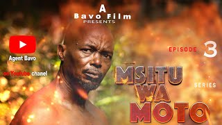 MSITU WA MOTO ep3 new African series 2024 swahili series agentbavomsituwamotoclamvevobongomovie [upl. by Sicnarf]