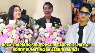 DARREN ESPANTO SINUPRESA SI BELLE MARIANO BAGO SA KANYANG ALBUM LAUNCH DONNY DUMATING [upl. by Eyaf697]