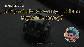 Jak działa stycznik mocy [upl. by Myrvyn773]