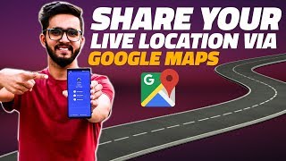 How to Share Your Live Location With Someone Using Google Maps [upl. by Pittel]