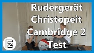 Rudergerät CHRISTOPEIT CAMBRIDGE 2 im TEST [upl. by Ocker]