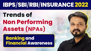 Trends of Non Performing Assets NPAs  Banking Awareness  RBISBIIBPSRRB [upl. by Eldred]