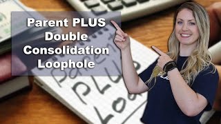 Parent PLUS Double Consolidation Loophole  Pay 10 of Your Income Instead of 20 [upl. by Adnahcal]