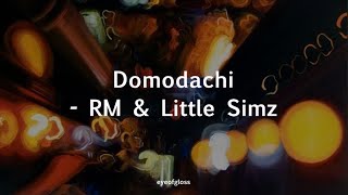 Domodachi  RM feat Little Simz  English Lyrics [upl. by Karp231]