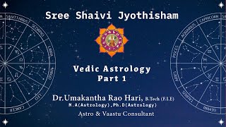 Sree Shaivi Jyothisham  Vedic Astrology  Part 1 [upl. by Cynara]