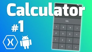 Make a CALCULATOR App with Xamarin Android 1  Making the UI [upl. by Cele]