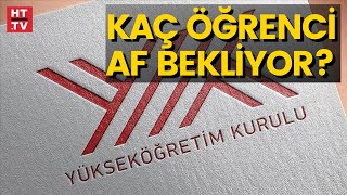 Öğrenci affı ne zaman çıkacak [upl. by Eiromem]