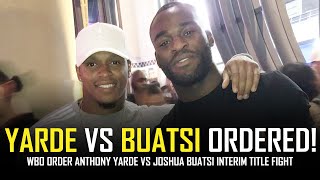 ANTHONY YARDE VS JOSHUA BUATSI ORDERED BY WBO 👀 [upl. by Tobi]