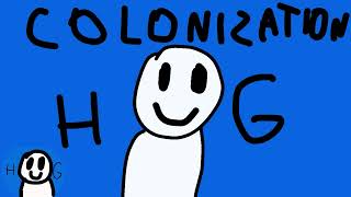 Colonization [upl. by Emmanuel]